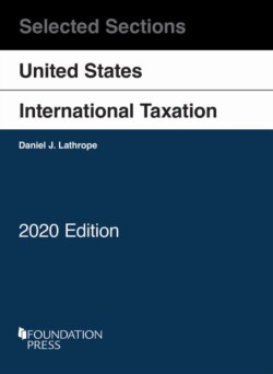 Selected Sections on United States International Taxation, 2020