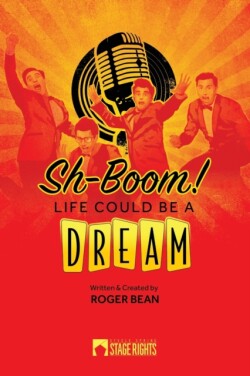 Sh-Boom! Life Could Be A Dream