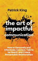 Art of Impactful Communication