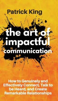 Art of Impactful Communication