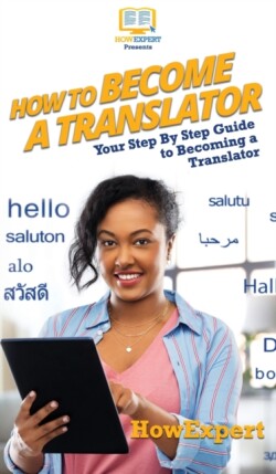 How To Become a Translator Your Step By Step Guide To Becoming a Translator