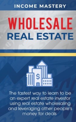 Wholesale Real Estate