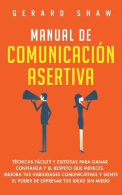 Manual de comunicaci�n asertiva