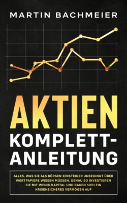 Aktien Komplett-Anleitung