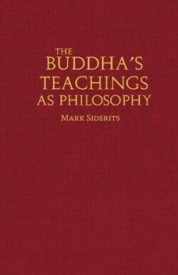 Buddha's Teachings As Philosophy