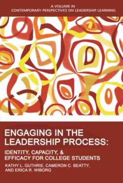 Engaging in the Leadership Process
