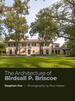 Architecture of Birdsall P. Briscoe Volume 24