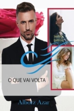O Que Vai VOLTA