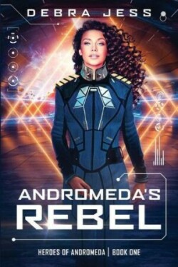 Andromeda's Rebel