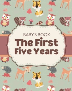 Baby's Book The First Five Years