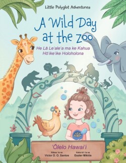 Wild Day at the Zoo - Hawaiian Edition