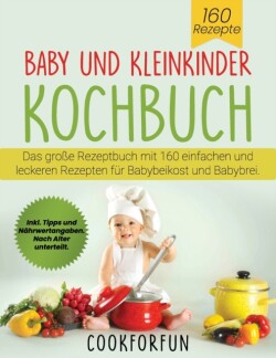 Baby und Kleinkinder Kochbuch