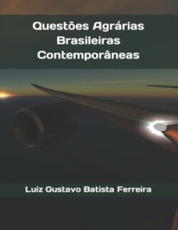 Questões Agrárias Brasileiras Contemporâneas