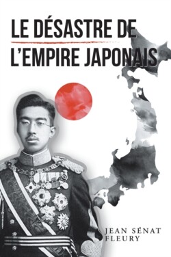 Désastre De L'Empire Japonais