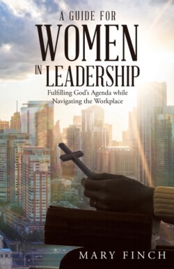 Guide for Women in Leadership