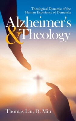 Alzheimer's & Theology