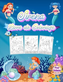 Sirene Livre de Coloriage pour Enfants