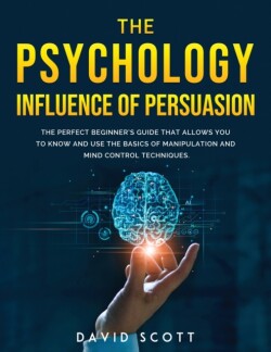 Psychology Influence of Persuasion