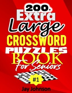 200+ Extra Large Crossword Puzzle Book For Seniors