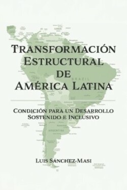 Transformación Estructural de América Latina