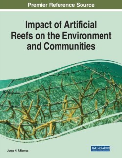 Impact of Artificial Reefs on the Environment and Communities