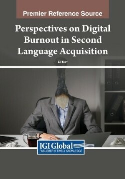 Perspectives on Digital Burnout in Second Language Acquisition