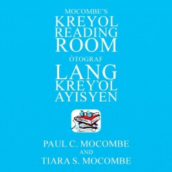 Mocombe's Kreyol Reading Room Otograf Lang Kreyl Ayisyen