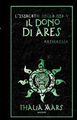 Dono di Ares - L'Esercito degli Dei #5