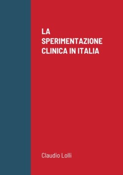 Sperimentazione Clinica in Italia