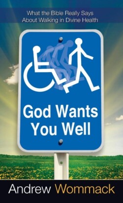 God Wants You Well