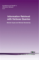 Information Retrieval with Verbose Queries