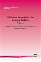 Millimeter Wave Vehicular Communications