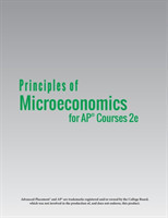 Principles of Microeconomics for AP(R) Courses 2e