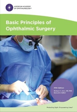 Basic Principles of Ophthalmic Surgery