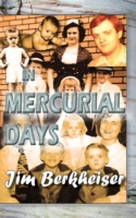 In Mercurial Days