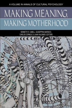 Making Meaning, Making Motherhood