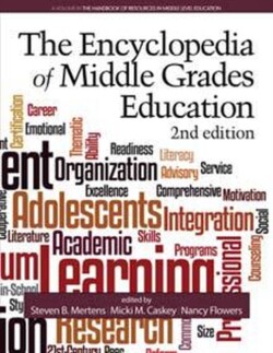 Encyclopedia of Middle Grades Education