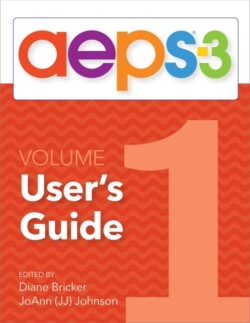 Assessment, Evaluation, and Programming System for Infants and Children (AEPS®-3): Curriculum, Volume 1
