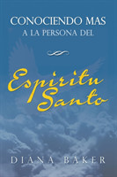 Conociendo m�s a la persona del Esp�ritu Santo