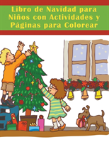 Libro de Navidad para Ni�os con Actividades y P�ginas para Colorear