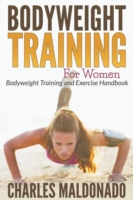 Bodyweight Training For Women