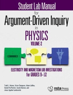 Student Lab Manual for Argument-Driven Inquiry in Physics, Volume 2
