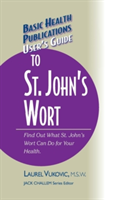 User's Guide to St. John's Wort