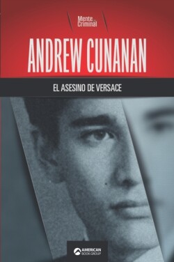 Andrew Cunana, el asesino de Versace