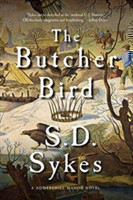 Butcher Bird - A Somershill Manor Novel