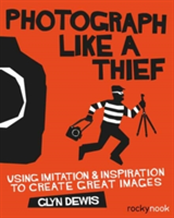 Photograph Like a Thief