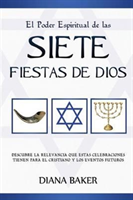 Poder Espiritual de las Siete Fiestas de Dios