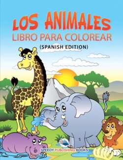 Animales Libro Para Colorear (Spanish Edition)