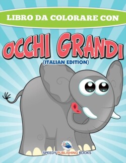 Libro Da Colorare Sugli Animali (Italian Edition)