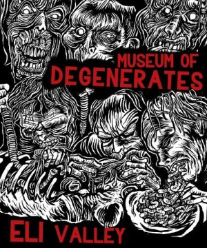 Museum of Degenerates